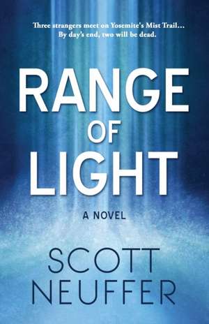 Range of Light de Scott Neuffer