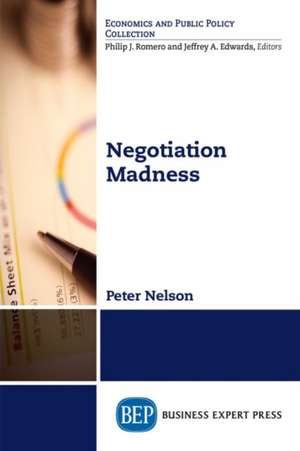 Negotiation Madness de Peter Nelson