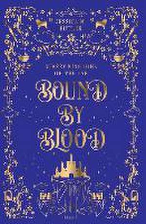 Bound By Blood de Jessica M. Butler