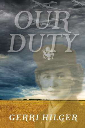 Our Duty de Gerri Hilger