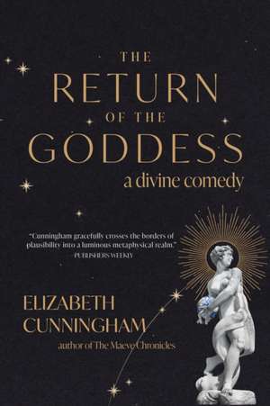 The Return of the Goddess de Elizabeth Cunningham