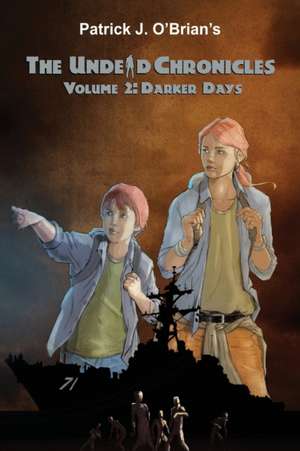 Darker Days de Patrick J. O'Brian