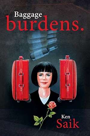 Baggage Burdens de Ken Saik