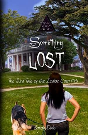 Something Lost de Sarah Dale