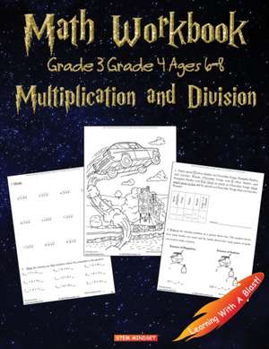 Math Workbook Grade 3 Grade 4 Ages 6-8 Multiplication and Division de Llc Stem Mindset