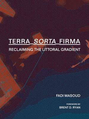 Terra-Sorta-Firma de Fadi Masoud