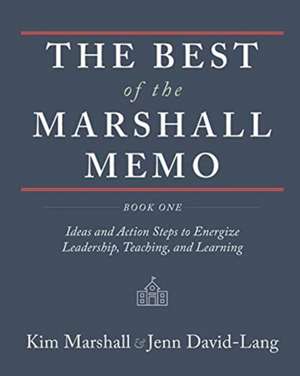 The Best of the Marshall Memo de Kim Marshall