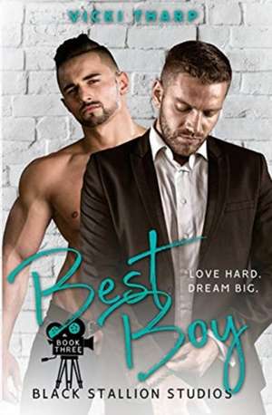 Best Boy de Vicki Tharp
