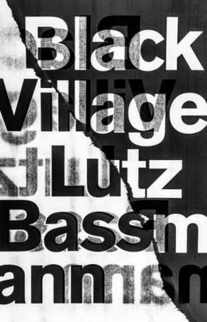 Black Village de Lutz Bassmann