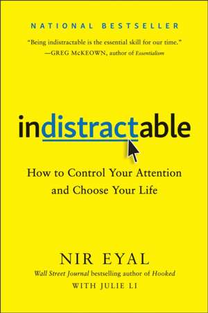 Indistractable de Nir Eyal