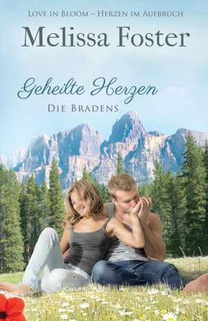 Geheilte Herzen de Melissa Foster