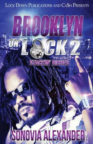 Brooklyn On Lock 2 de Sonovia Alexander