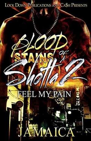 Blood Stains of a Shotta 2 de Jamaica