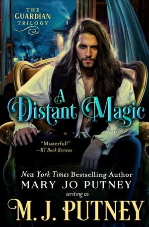 A Distant Magic de M. J. Putney