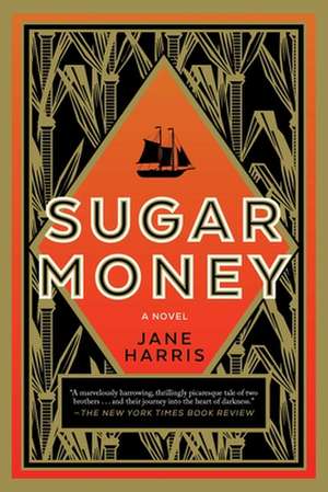 Sugar Money de Jane Harris