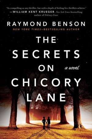 The Secrets on Chicory Lane de Raymond Benson