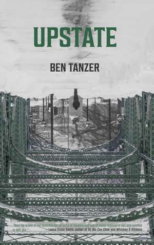 Upstate de Ben Tanzer