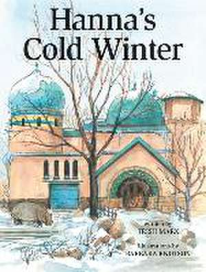 Hanna's Cold Winter de Trish Marx