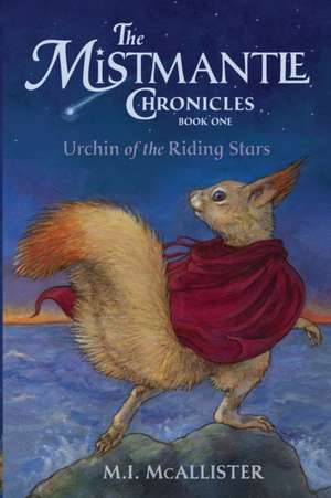 Urchin of the Riding Stars de M. I. Mcallister