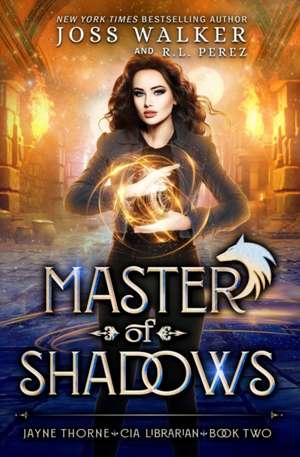 Master of Shadows de Joss Walker