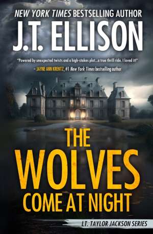 Ellison, J: Wolves Come at Night