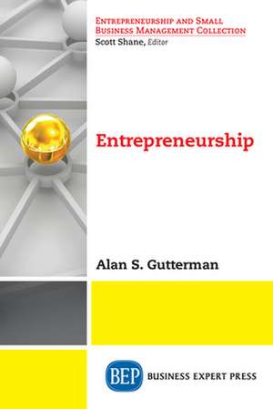 Entrepreneurship de Alan S. Gutterman