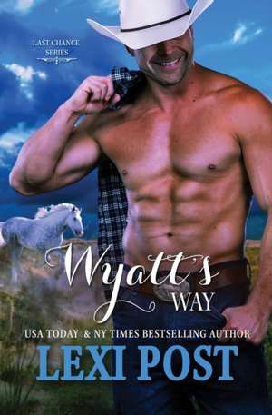 Wyatt's Way de Lexi Post