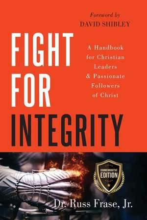 Fight for Integrity de Russ Frase