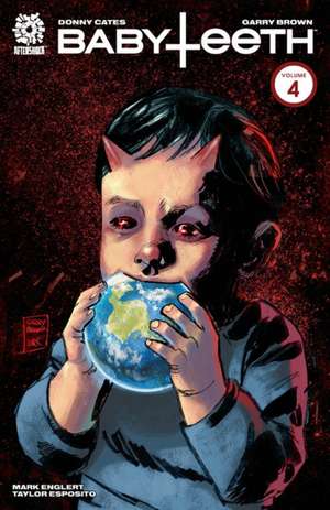 BABYTEETH: Volume 4 de Donny Cates