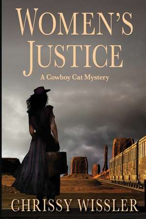 Women's Justice de Chrissy Wissler