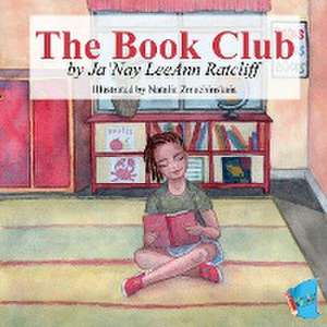 The Book Club de Ja'nay Leeann Ratcliff