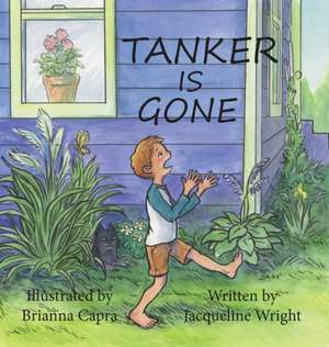 Tanker is Gone de Jacqueline Wright