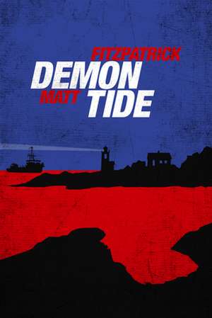 Demon Tide de Matt Fitzpatrick