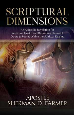 Scriptural Dimensions de Sherman D. Farmer