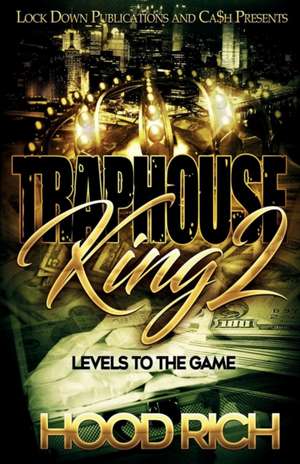 Traphouse King 2 de Hood Rich