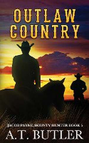 Outlaw Country de A. T. Butler