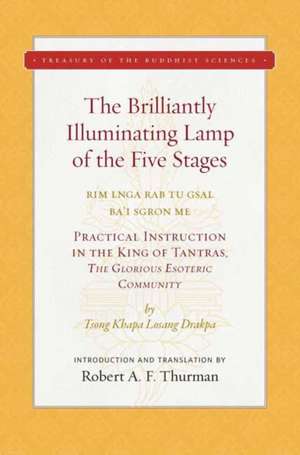 The Brilliantly Illuminating Lamp of the Five Stages de Tsong Khapa