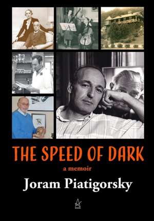 The Speed of Dark de Joram Piatigorsky