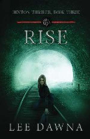 Rise de Lee Dawna