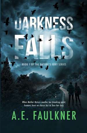 Darkness Falls de A. E. Faulkner