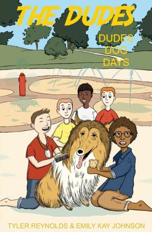 Dudes Dog Days de Emily Kay Kay Johnson