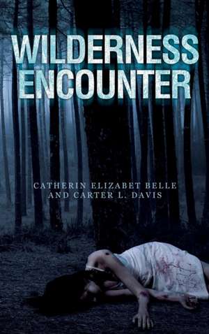 Wilderness Encounter de Catherin Elizabet Belle