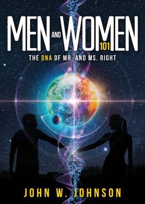 Men and Women 101 de John W. Johnson