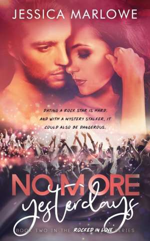 No More Yesterdays de Jessica Marlowe