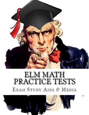 ELM Math Practice Tests de Exam Sam