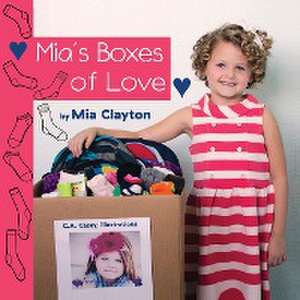 Mia's Boxes of Love de Mia Clayton