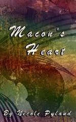 Macon's Heart de Nicole Pyland