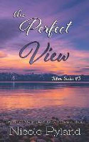 The Perfect View de Nicole Pyland