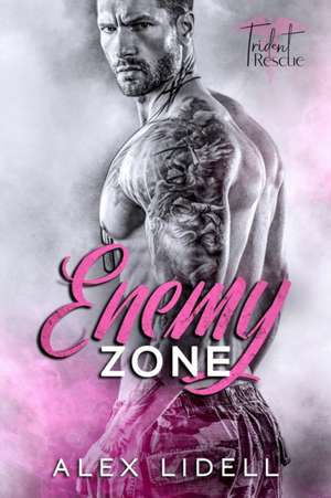 Enemy Zone de Alex Lidell