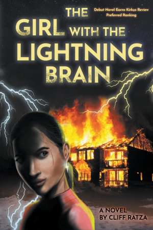 The Girl with the Lightning Brain de Cliff Ratza